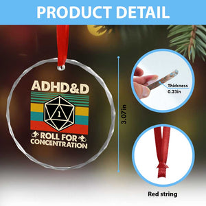 ADHD&D Roll for Concentration Crystal Glass Ornament Retro 90s ADHD Roll For Concentration Funny Gamer TS10 Print Your Wear