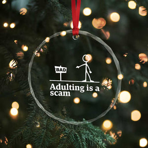 Adulting Is A Scam Crystal Glass Ornament Funny Quote Adult Humor TS14 Print Your Wear