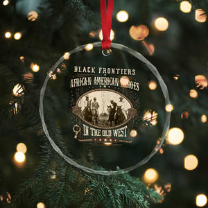 African American Cowboy Crystal Glass Ornament Black Frontiers African American Heroes In The Old West TS11 Print Your Wear
