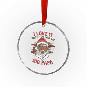 African American Santa Kwanzaa Crystal Glass Ornament I Love It When You Call Me Big Papa TS09 Print Your Wear