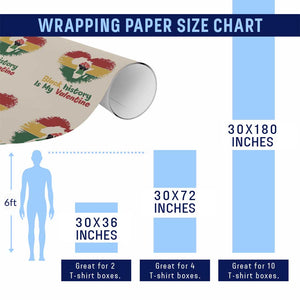 African American Women Pride Wrapping Paper Roll Black History Is My Valentine TS12 Print Your Wear