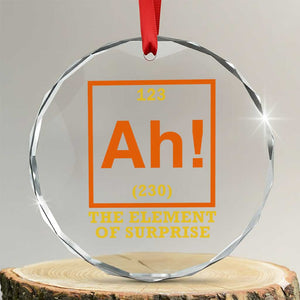 Ah The Element Of Surprise Crystal Glass Ornament Chemistry Science Humor Retro Periodic Table TS11 Transparent Glass 3'' Circle Print Your Wear