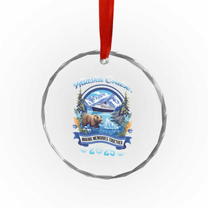 Alaska Cruising Crystal Glass Ornament Alaskan Cruisin Together Matching Family Cruise TS10 Print Your Wear