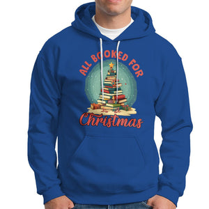 All Booked For Christmas Book Christmas Tree Bookaholic Hoodie TS09 Royal Blue Printyourwear