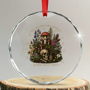 All Plants Are Edible Some Only Once Crystal Glass Ornament Vintage Botanical Mushroom Skull Gothic Plant Lover