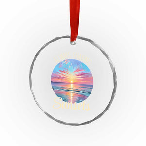Always Chasing Sunsets Crystal Glass Ornament Summer Vacation Travel Gift TS12 Print Your Wear
