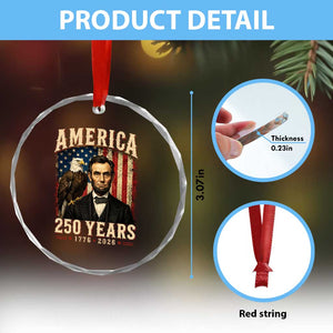 America 250 Years Abraham Lincoln Crystal Glass Ornament Retro Eagle 250th Anniversary USA Flag 1776 2026 TS10 Print Your Wear