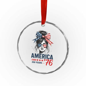 America 250 Years Crystal Glass Ornament 250th Anniversary USA Patriotic Girl Messy Bun 1776 2026 TS10 Print Your Wear