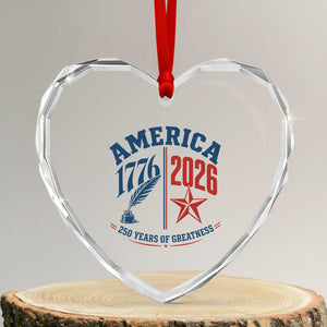 America 250 Years of Greatness Patriotic Heart Crystal Glass Ornament Vintage 1776 to 2026 Quill and Star Semiquincentennial