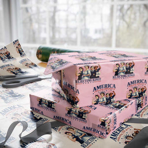 America Celebrating 250 Years Of Rejecting Kings 4th of July Wrapping Paper Roll