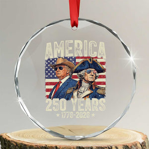America Semiquincentennial George Washington and Trump Crystal Glass Ornament 250 Years 1776-2026 Patriotic Founding Fathers Legacy TS02 Transparent Glass 3'' Circle Print Your Wear