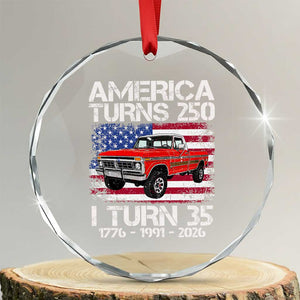 America Turns 250 I Turn 35 1991 35th Birthday Crystal Glass Ornament Vintage Classic Original American Old Pickup Truck