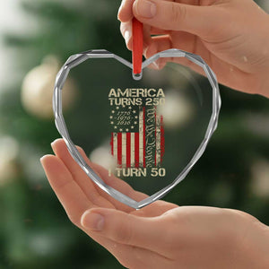 America Turns 250 I Turn 50 Heart Crystal Glass Ornament 50th Birthday 250th Anniversary USA Vintage 1976 Bday TS11 Print Your Wear