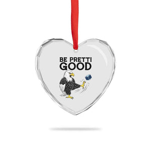 American Eagle Be Pretti Good Heart Crystal Glass Ornament Minneapolis Support Gift TS12 Print Your Wear