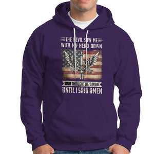 American Patriot Hoodie The Devil Saw Me With My Head Down Until I Said Amen US Flag TS02 Printyourwear