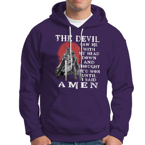 American Patriot Hoodie The Devil Saw Me With My Head Down Until I Said Amen US Soldier TS02 Printyourwear
