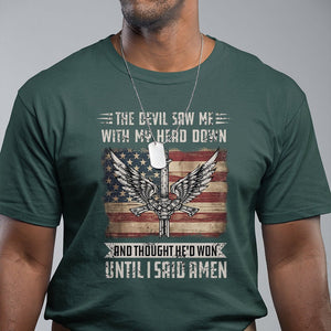 American Patriot T Shirt The Devil Saw Me With My Head Down Until I Said Amen US Flag TS02 Printyourwear
