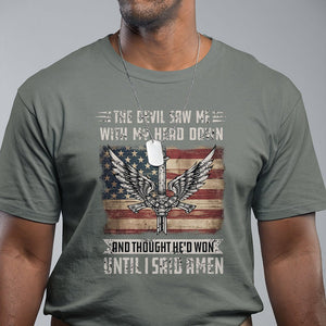 American Patriot T Shirt The Devil Saw Me With My Head Down Until I Said Amen US Flag TS02 Printyourwear
