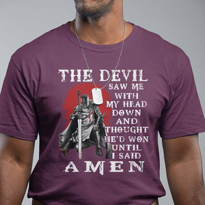 American Patriot T Shirt The Devil Saw Me With My Head Down Until I Said Amen US Soldier TS02 Printyourwear