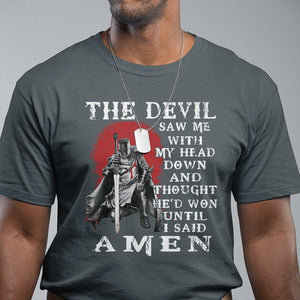 American Patriot T Shirt The Devil Saw Me With My Head Down Until I Said Amen US Soldier TS02 Printyourwear
