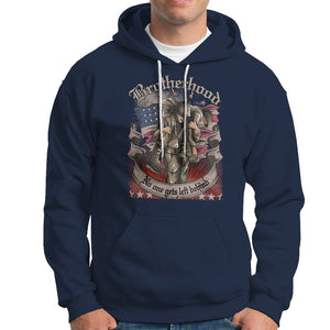 American Patriotic Hoodie Brotherhood No One Gets Left Behind US Flag Soldiers TS02 Printyourwear
