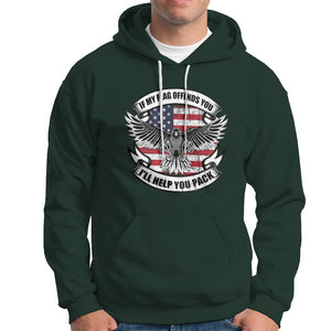 American Patriotic Hoodie If My Flag Offends You I'll Help You Pack American Flag Bald Eagle TS02 Printyourwear