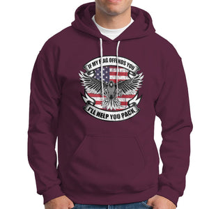 American Patriotic Hoodie If My Flag Offends You I'll Help You Pack American Flag Bald Eagle TS02 Printyourwear