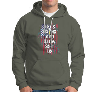 American Patriotic Hoodie Let's Drink And Blow Shit Up TS02 Printyourwear
