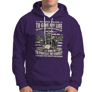 American Patriotic Hoodie Today Id Give My Life To Protect My Family From What This Country Has Become TS02 Printyourwear