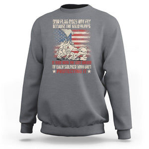 American Patriotic Sweatshirt Our Flag Does Not Fly Because The Wind Blows Veterans Soldiers US Flag TS02 Charcoal Print Your Wear