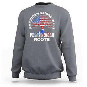 American Raised With Puerto Rican Roots Sweatshirt TS09 Charcoal Print Your Wear