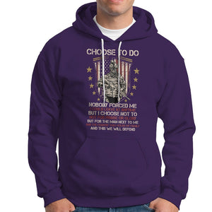 American Veteran Hoodie Choose To Do And This We Will Defend American Flag Soldier TS02 Printyourwear