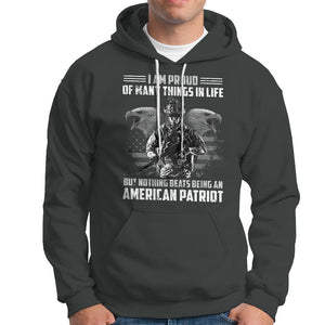 American Veteran Hoodie I Am Proud Of Many Things In Life But Nothing Beats Being An American Patriot TS02 Printyourwear