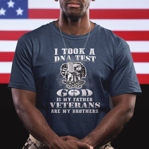 American Veteran T Shirt I Took A DNA Test God Is My Father Veterans Are My Brothers American Eagle TS02 Printyourwear