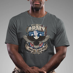 American Veteran T Shirt Since 1775 Army Proud To Have Served Veterans TS02 Printyourwear