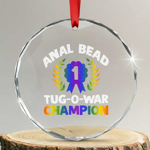 Anal Bead Tug O War Champion Funny Offensive Crystal Glass Ornament Inappropriate Adult Humor Rainbow TS02 Transparent Glass 3'' Circle Print Your Wear