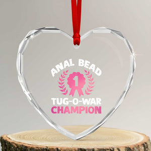 Anal Bead Tug O War Champion Funny Offensive Heart Crystal Glass Ornament Inappropriate Adult Humor Pink TS02 Transparent Glass 3'' Heart Print Your Wear
