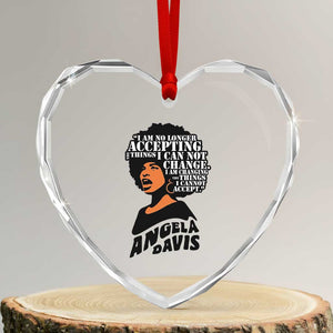 Angela Davis Inspirational Quote Heart Crystal Glass Ornament I Am No Longer Accepting The Things I Cannot Change TS14 Transparent Glass 3'' Heart Print Your Wear