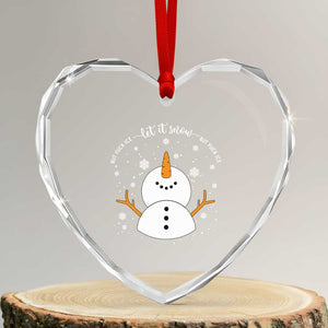 Anti ICE Christmas Heart Crystal Glass Ornament Let It Snow But Fuck Ice Cute Snowman Winter TS10 Transparent Glass 3'' Heart Print Your Wear