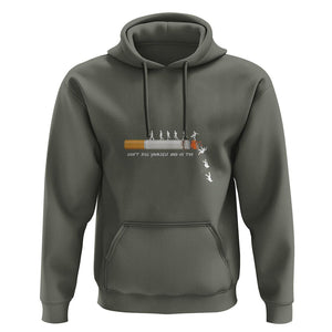 Anti Smoking Hoodie Don't Kill Yourself And Us Too TS09 Military Green Print Your Wear