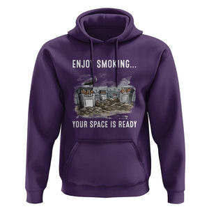 Anti Smoking Hoodie Enjoy Smoking Your Space Is Ready TS09 Purple Print Your Wear