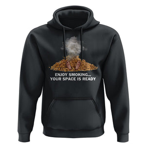 Anti Smoking Hoodie Enjoy Smoking Your Space Is Ready TS09 Black Print Your Wear