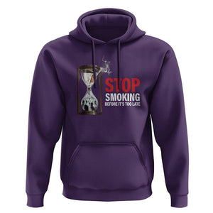 Anti Smoking Hoodie Stop Smoking Before It's Too Late TS09 Purple Print Your Wear