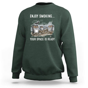 Anti Smoking Sweatshirt Enjoy Smoking Your Space Is Ready TS09 Dark Forest Green Print Your Wear