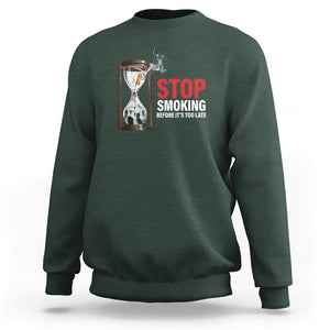 Anti Smoking Sweatshirt Stop Smoking Before It's Too Late TS09 Dark Forest Green Print Your Wear