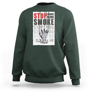 Anti Smoking Sweatshirt Stop Smoking Before Smoke Stops You TS09 Dark Forest Green Print Your Wear