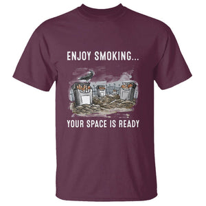 Anti Smoking T Shirt Enjoy Smoking Your Space Is Ready TS09 Maroon Print Your Wear