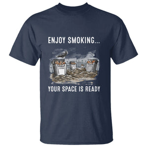 Anti Smoking T Shirt Enjoy Smoking Your Space Is Ready TS09 Navy Print Your Wear