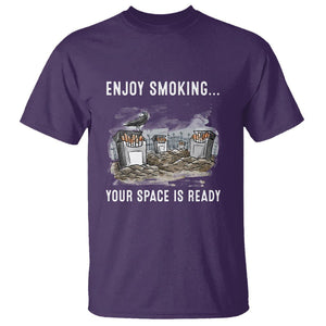 Anti Smoking T Shirt Enjoy Smoking Your Space Is Ready TS09 Purple Print Your Wear