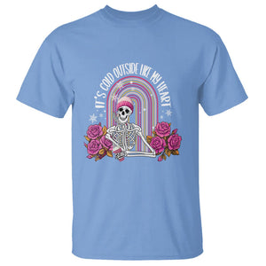 Anti Valentine's Day T Shirt It's Cold Outside Like My Heart Skeleton TS09 Carolina Blue Printyourwear